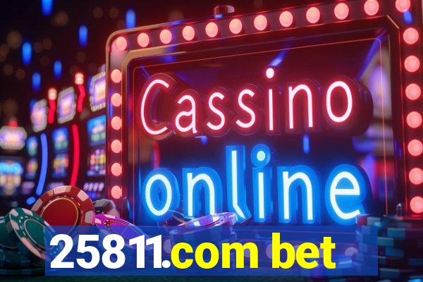 25811.com bet